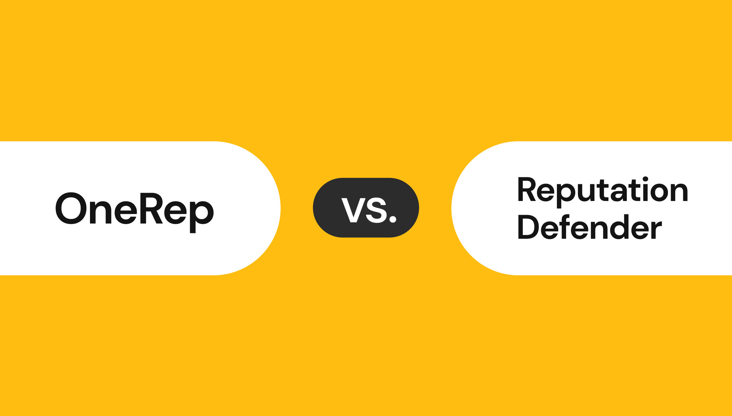 OneRep vs. Reputation Defender
