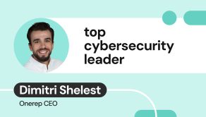 ✅ OneRep CEO top cybersecurity leader