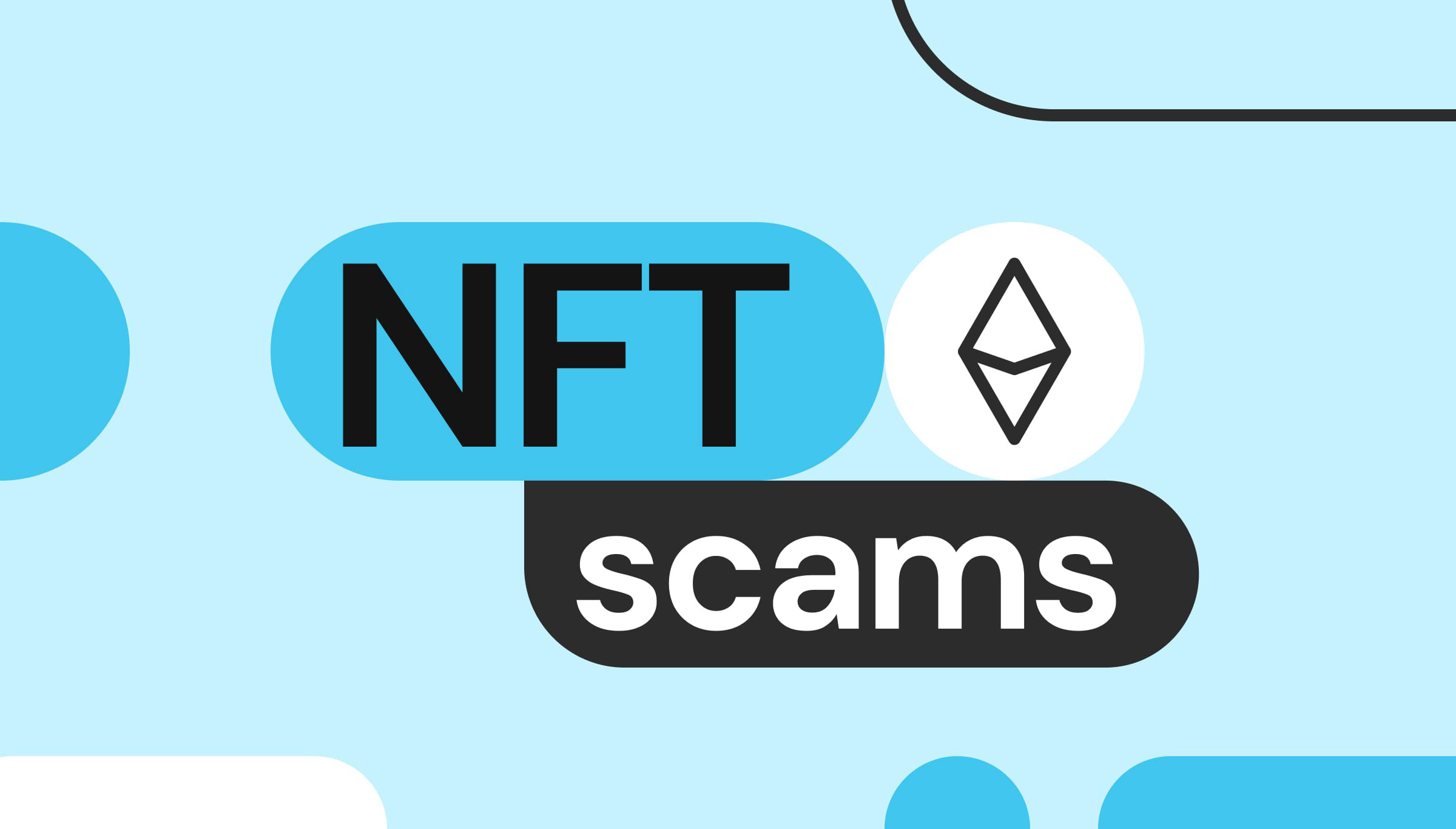NFT Scams: Top 10 Threats To Avoid & Proven Strategies To Stay Safe