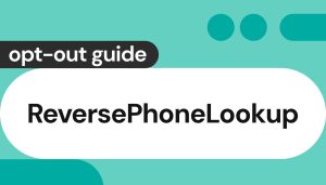 ReversePhoneLookup opt-out guide [2026]