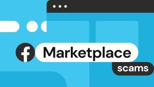 Facebook Marketplace scams: how to spot and avoid them