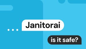 Is Janitorai safe? What to know about the immersive chatbot program