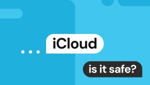 Is iCloud safe? Understanding Apple’s cloud security