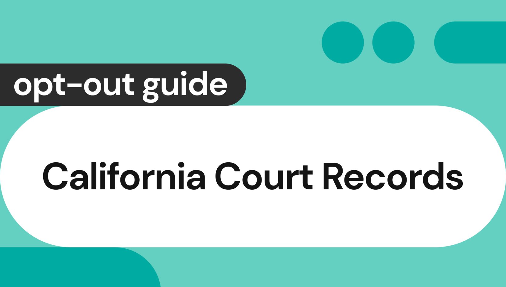 californiacourtrecords-us-opt-out-guide