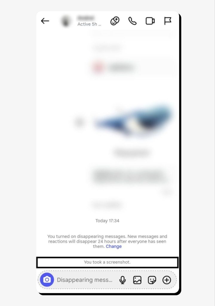 You won’t be able to copy or forward disappearing messages, and every time you take a screenshot or make a screen recording, the other person will be notified about it