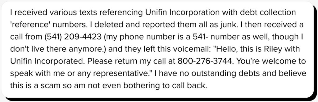 Unfin scammers use a combination of methods, both texts and calls
